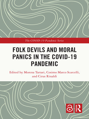 cover image of Folk Devils and Moral Panics in the COVID-19 Pandemic